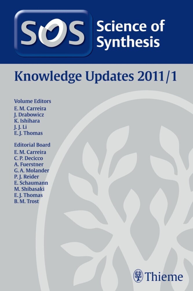 Science of Synthesis Knowledge Updates 2011 Vol. 1. Vol.1