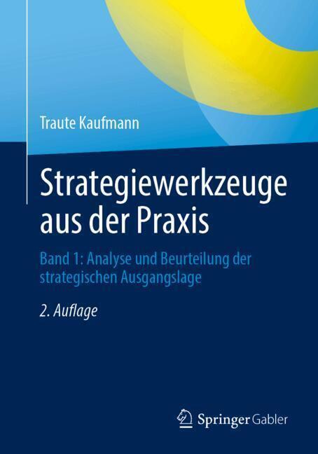 Strategiewerkzeuge aus der Praxis