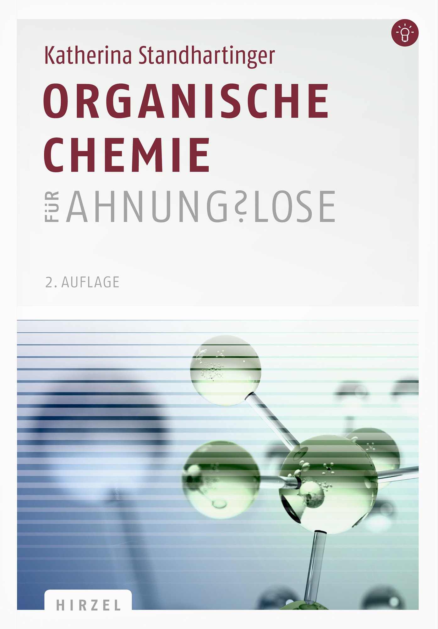 Organische Chemie für Ahnungslose