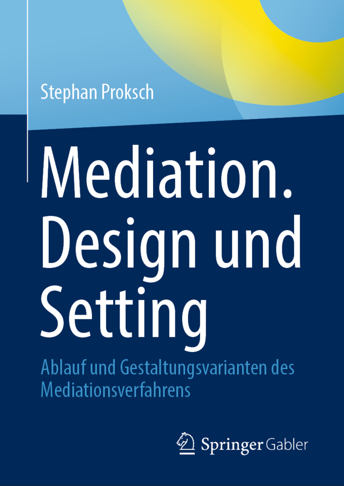 Mediation. Design und Setting