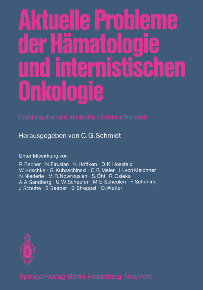 Aktuelle Probleme der Hämatologie und internistischen Onkologie