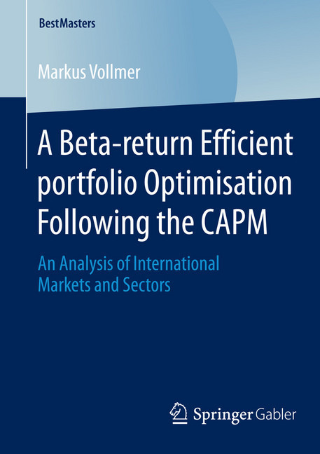 A Beta-return Efficient Portfolio Optimisation Following the CAPM