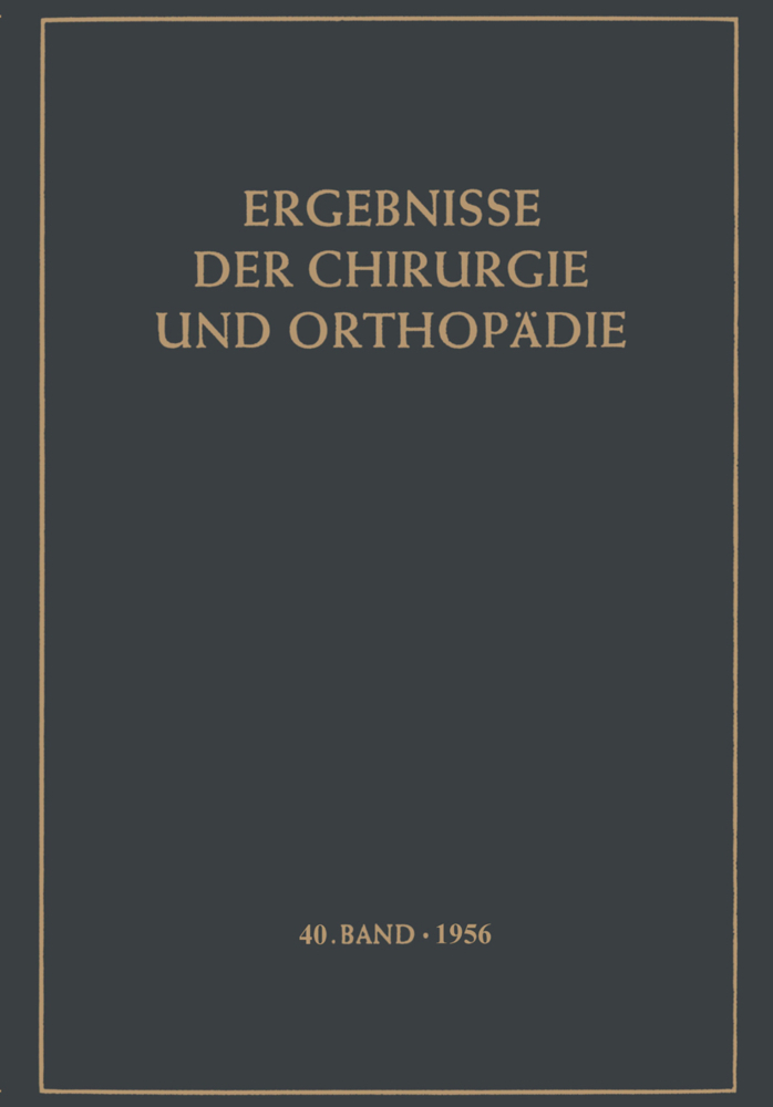 Ergebnisse der Chirurgie und Orthopädie