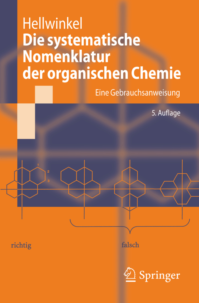 Die systematische Nomenklatur der organischen Chemie