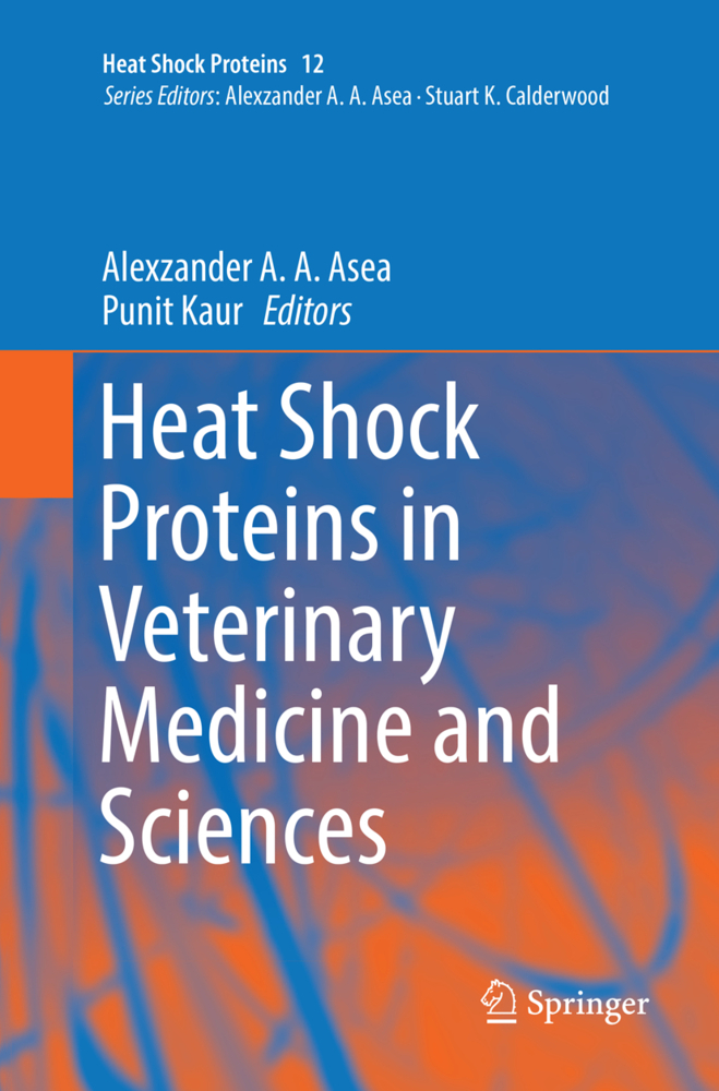 Heat Shock Proteins in Veterinary Medicine and Sciences