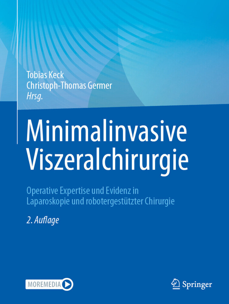 Minimalinvasive Viszeralchirurgie