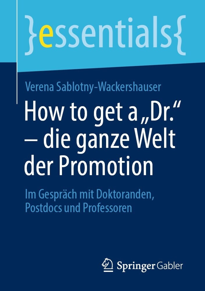 How to get a 'Dr.' - die ganze Welt der Promotion