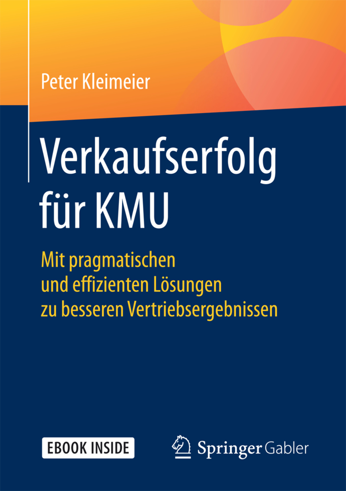 Verkaufserfolg für KMU, m. 1 Buch, m. 1 E-Book