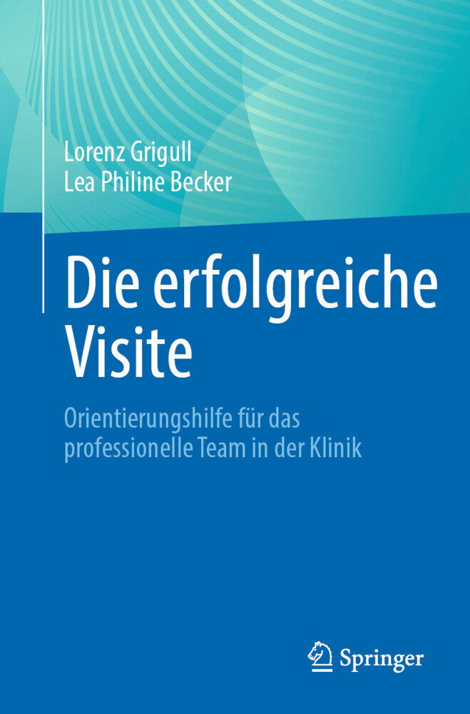 Die erfolgreiche Visite