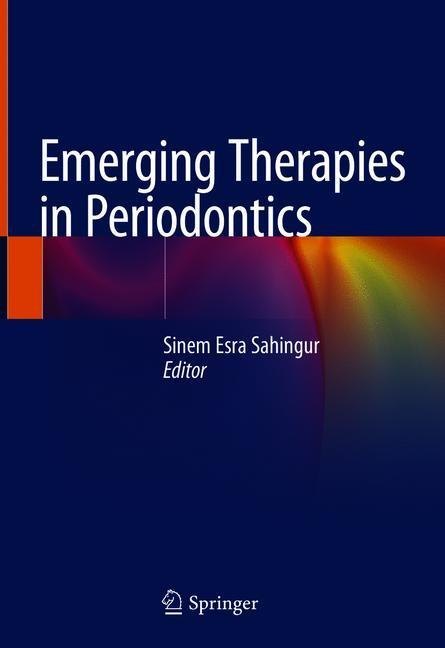 Emerging Therapies in Periodontics