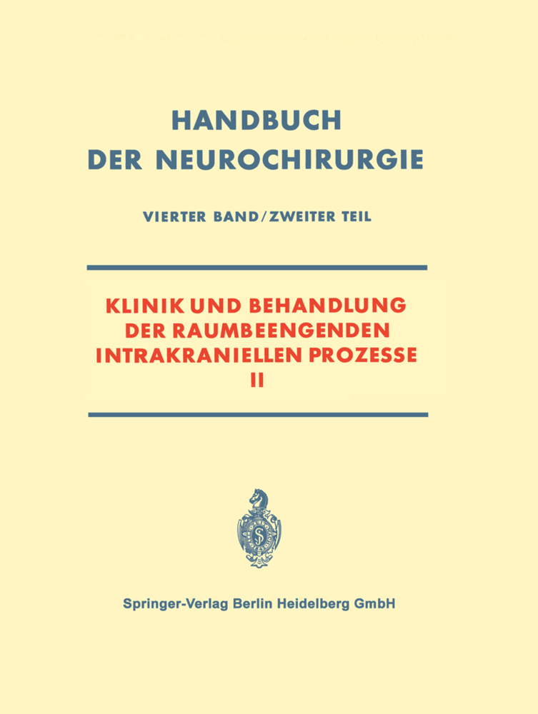 Klinik und Behandlung der Raumbeengenden Intrakraniellen Prozesse II