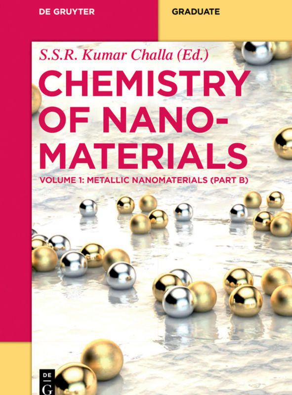 Metallic Nanomaterials (Part B)