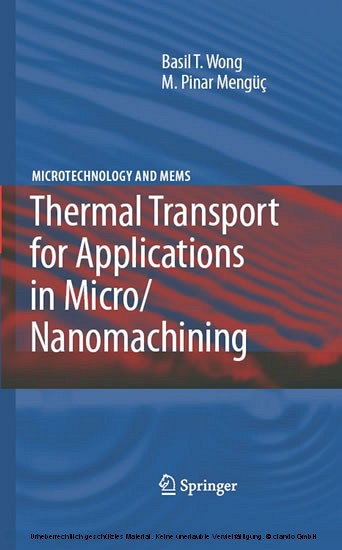 Thermal Transport for Applications in Micro/Nanomachining
