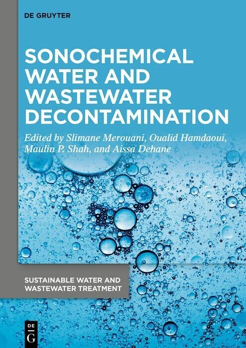 Sonochemical Water and Wastewater Decontamination