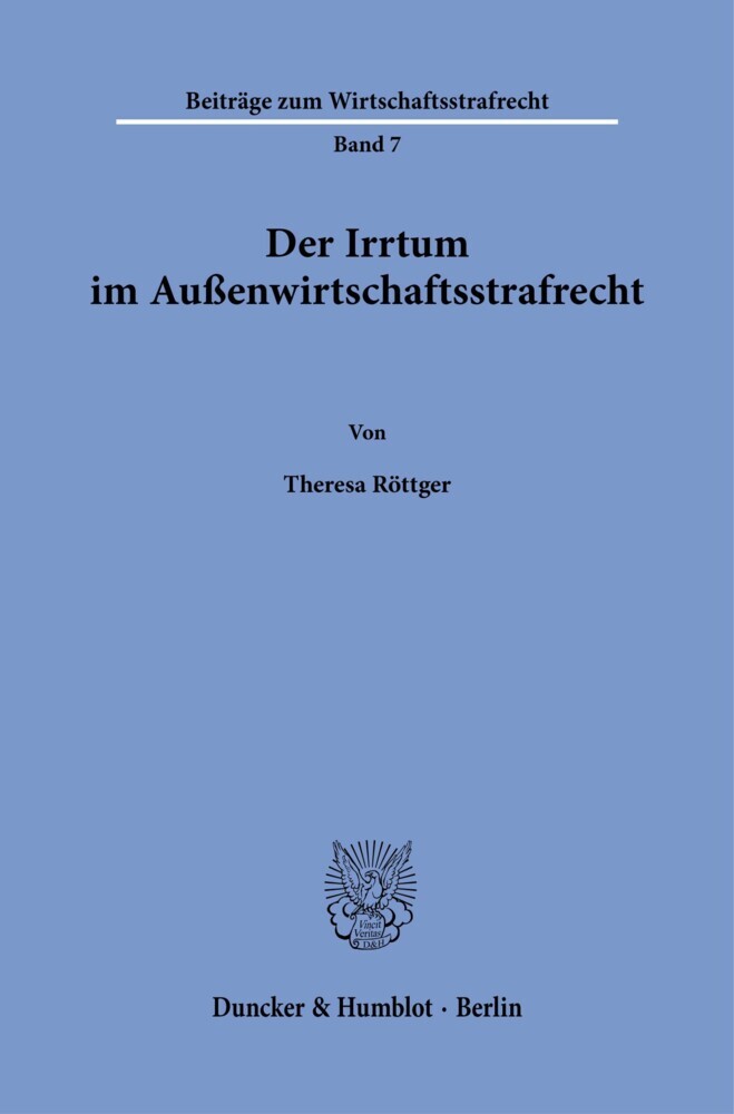 Der Irrtum im Außenwirtschaftsstrafrecht.