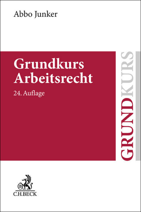 Grundkurs Arbeitsrecht