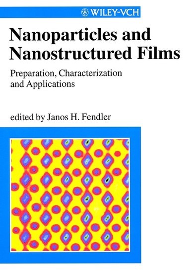 Nanoparticles and Nanostructured Films