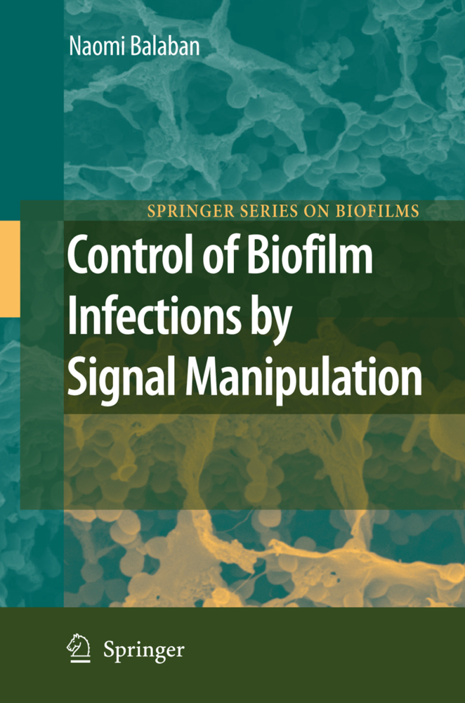 Control of Biofilm Infections by Signal Manipulation