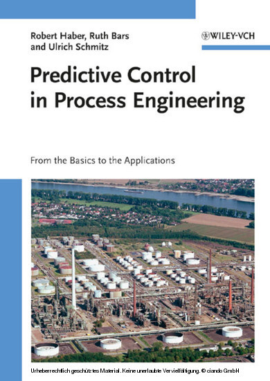 Predictive Control in Process Engineering - From  the Basics to the Applications