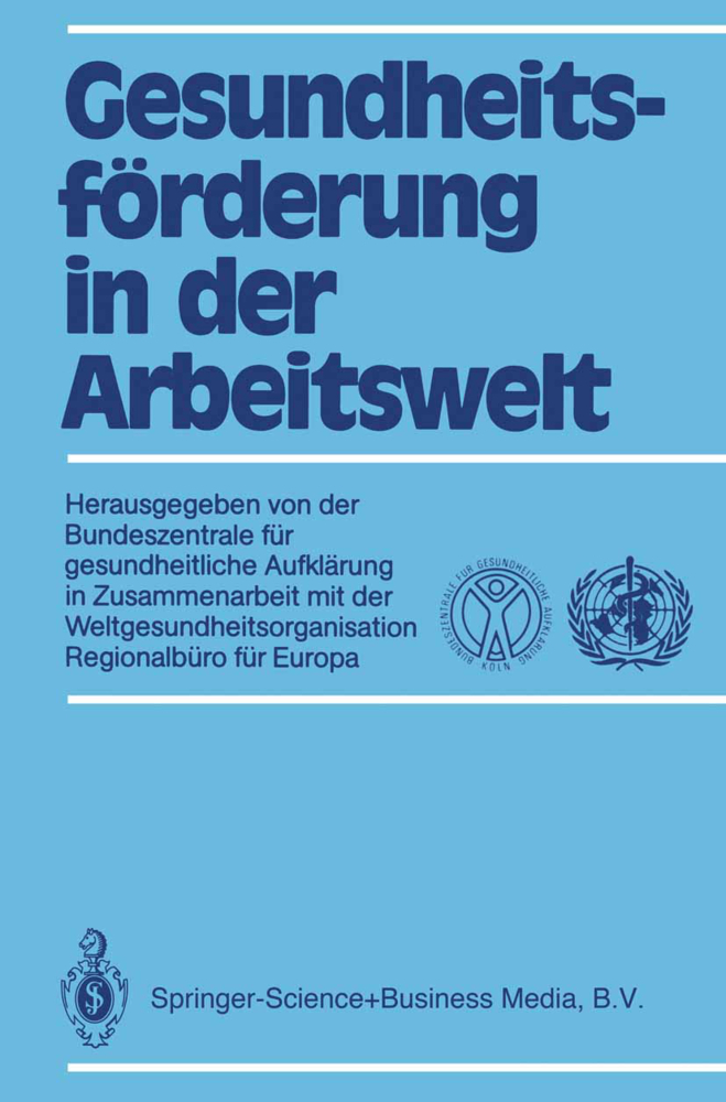 Gesundheitsförderung in der Arbeitswelt