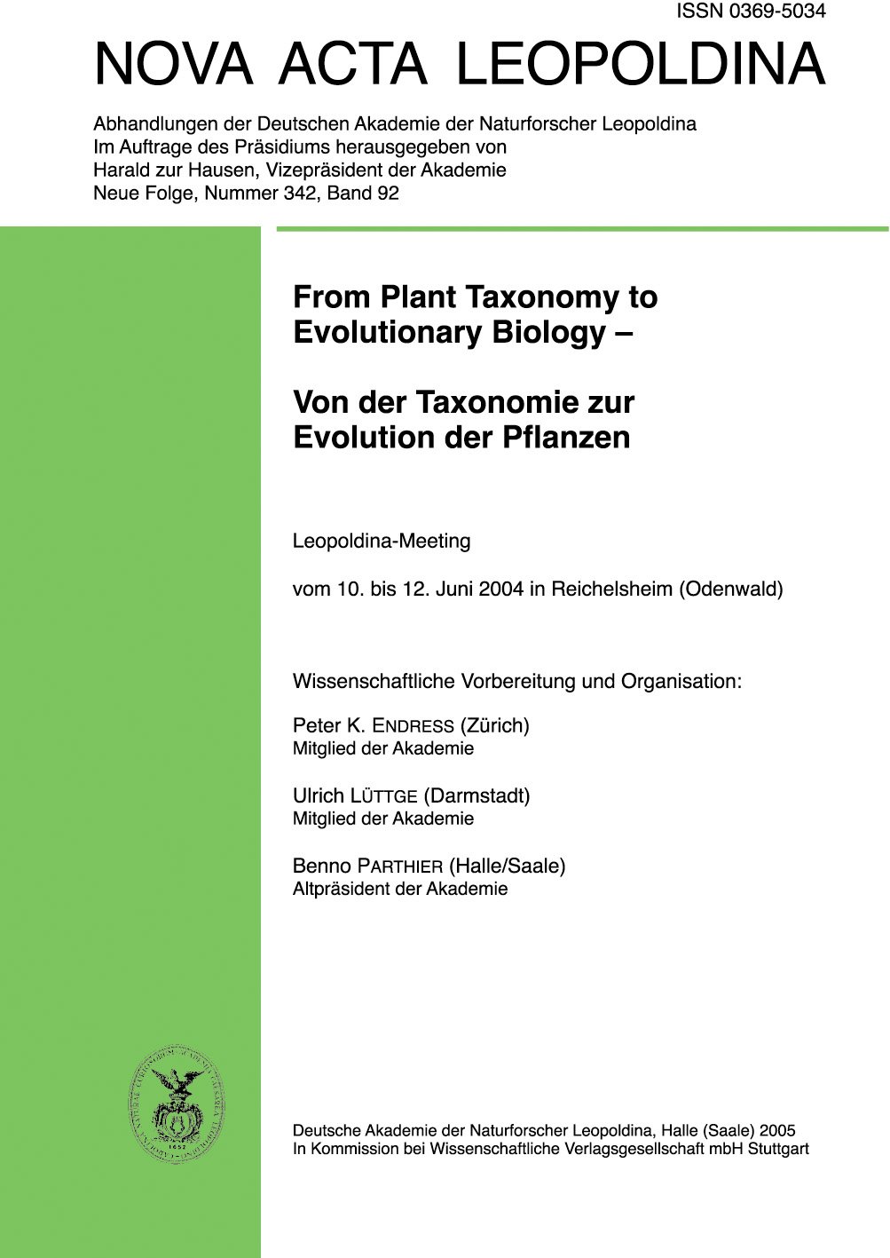 From Plant Taxonomy to Evolutionary Biology - Von der Taxonomie zur Evolution der Pflanzen