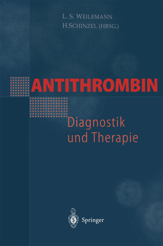 Antithrombin - Diagnostik und Therapie