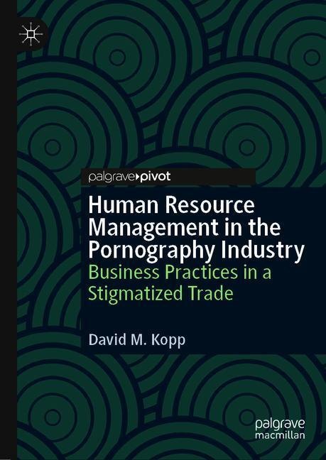 Human Resource Management in the Pornography Industry