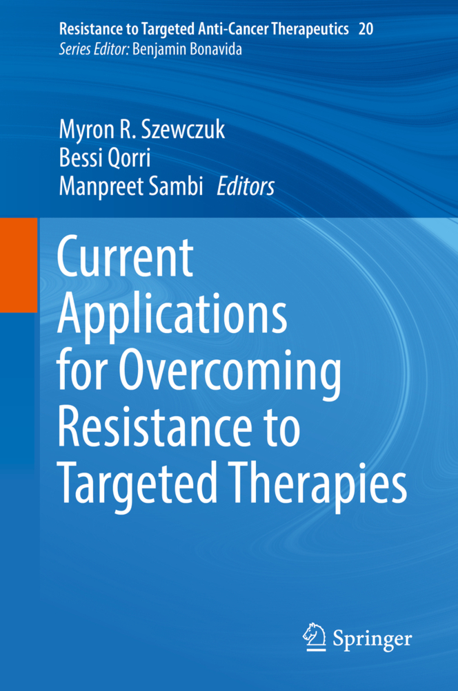 Current Applications for Overcoming Resistance to Targeted Therapies, m. 1 Buch, m. 1 E-Book