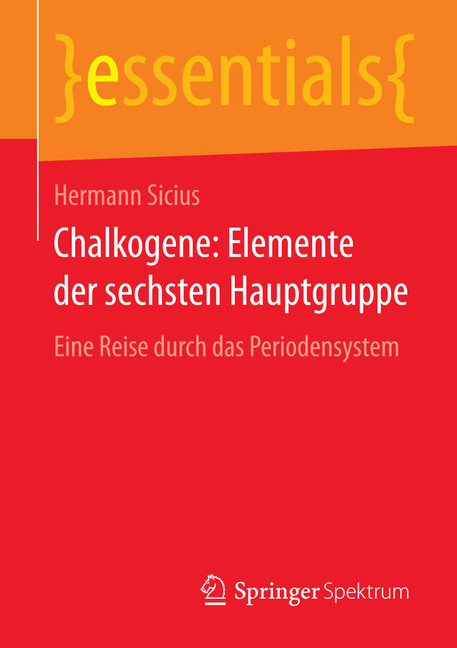 Chalkogene: Elemente der sechsten Hauptgruppe