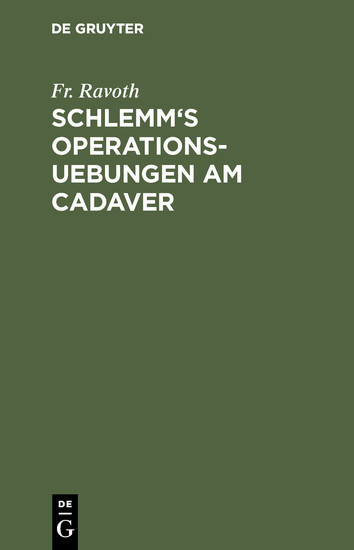 Schlemm's Operations-Uebungen am Cadaver