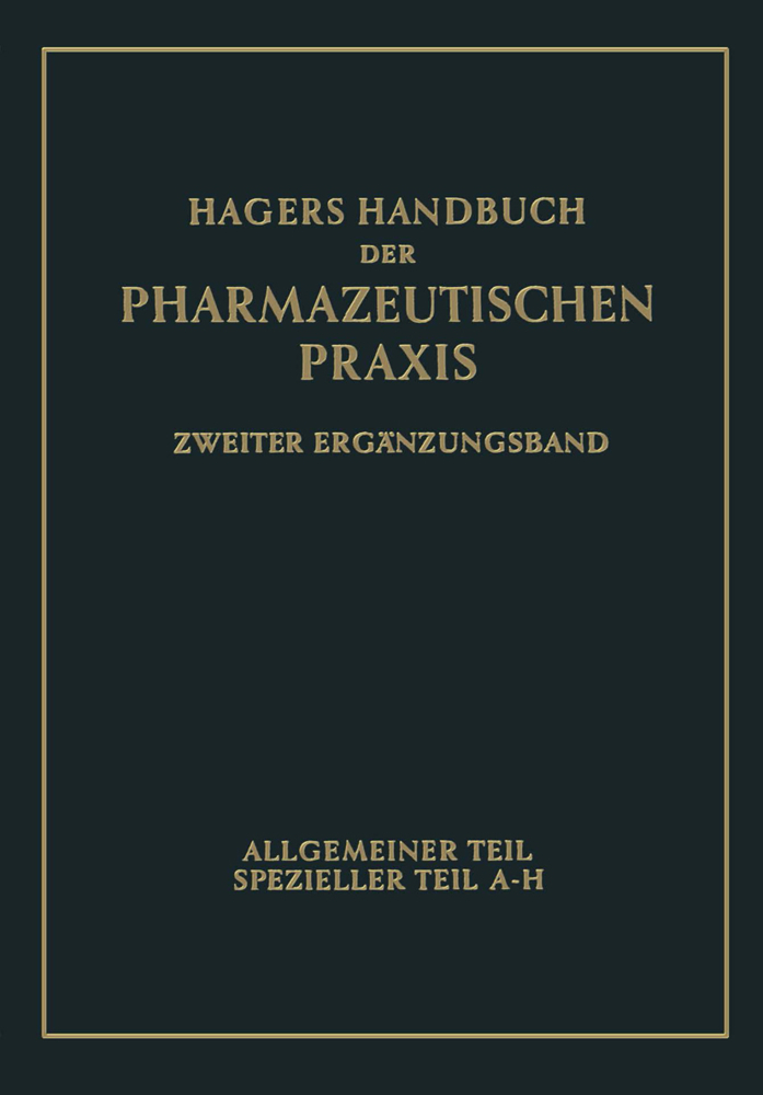 Hagers Handbuch der pharmazeutischen Praxis, 4 Tle.