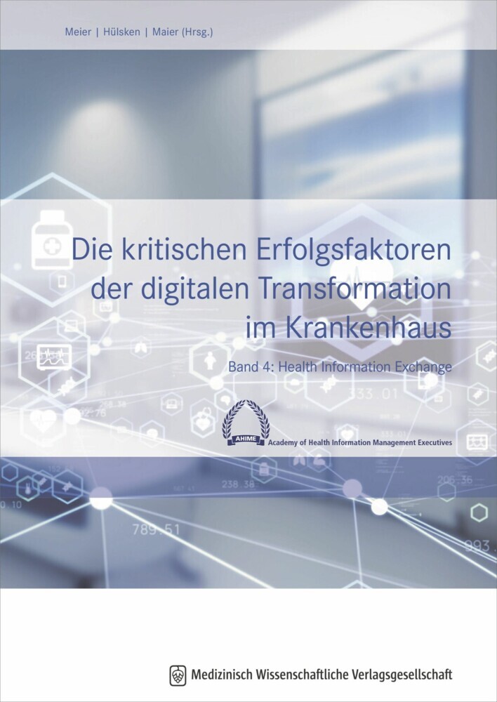 Die kritischen Erfolgsfaktoren der digitalen Transformation im Krankenhaus