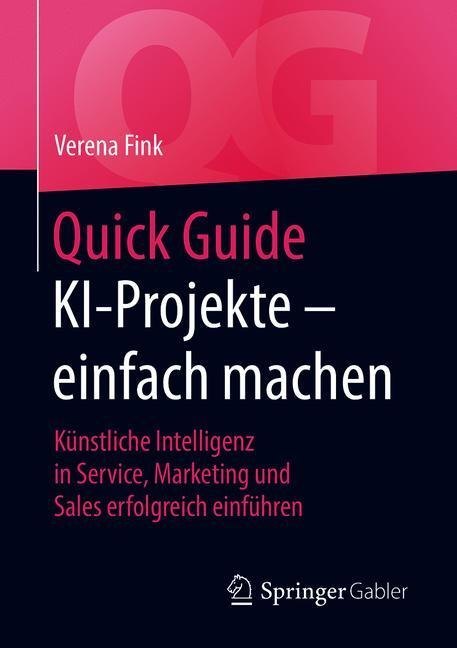 Quick Guide KI-Projekte - einfach machen
