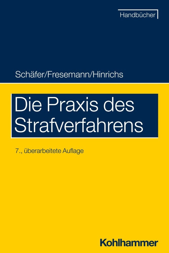 Die Praxis des Strafverfahrens