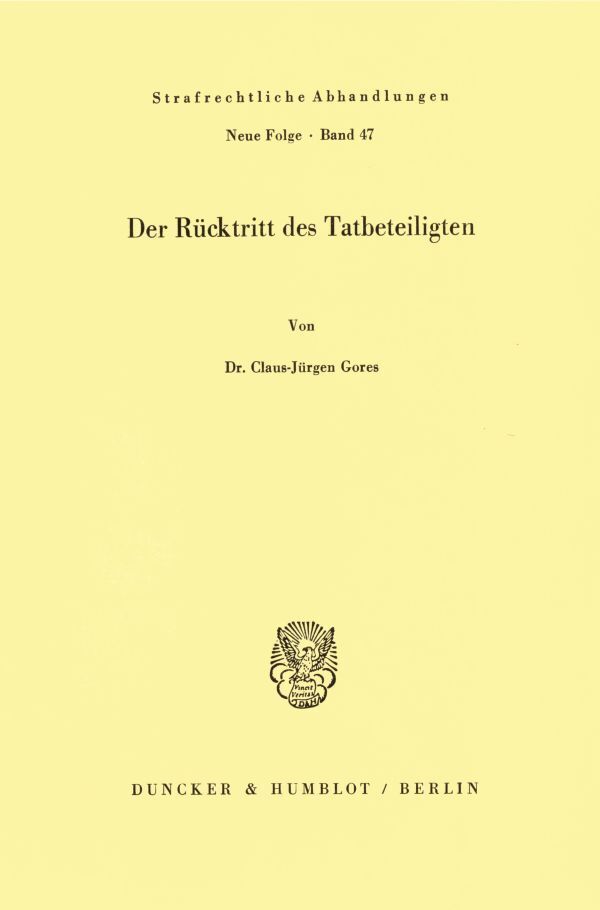 Der Rücktritt des Tatbeteiligten.