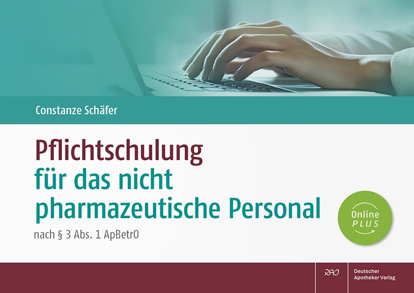 Pflichtschulung für das nicht pharmazeutische Personal