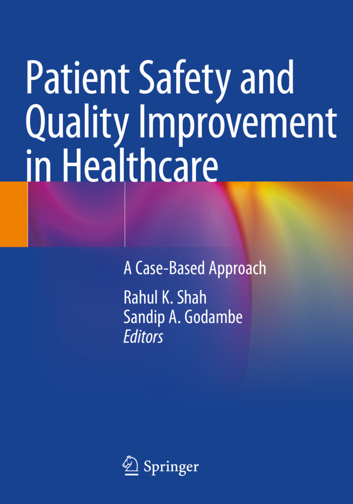 Patient Safety and Quality Improvement in Healthcare