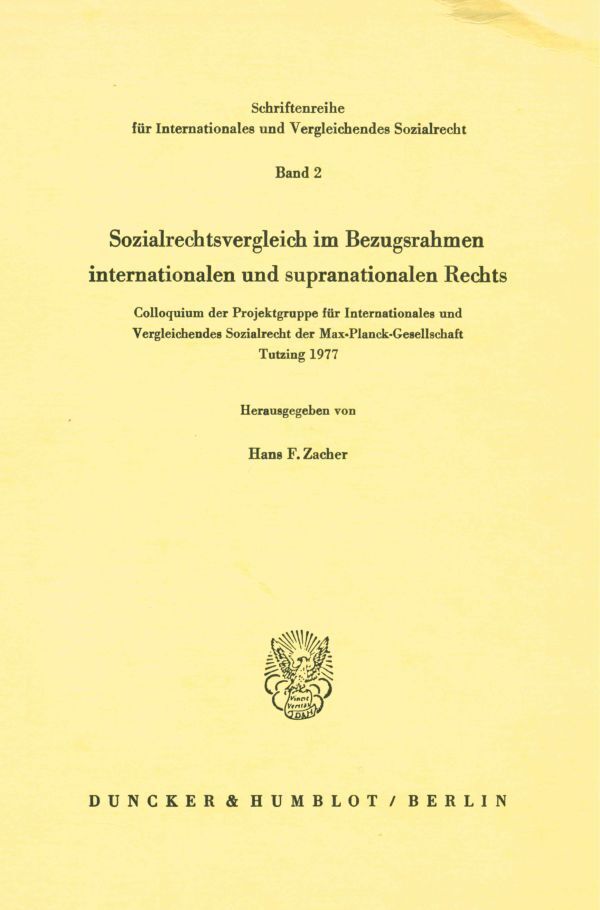 Sozialrechtsvergleich im Bezugsrahmen internationalen und supranationalen Rechts.