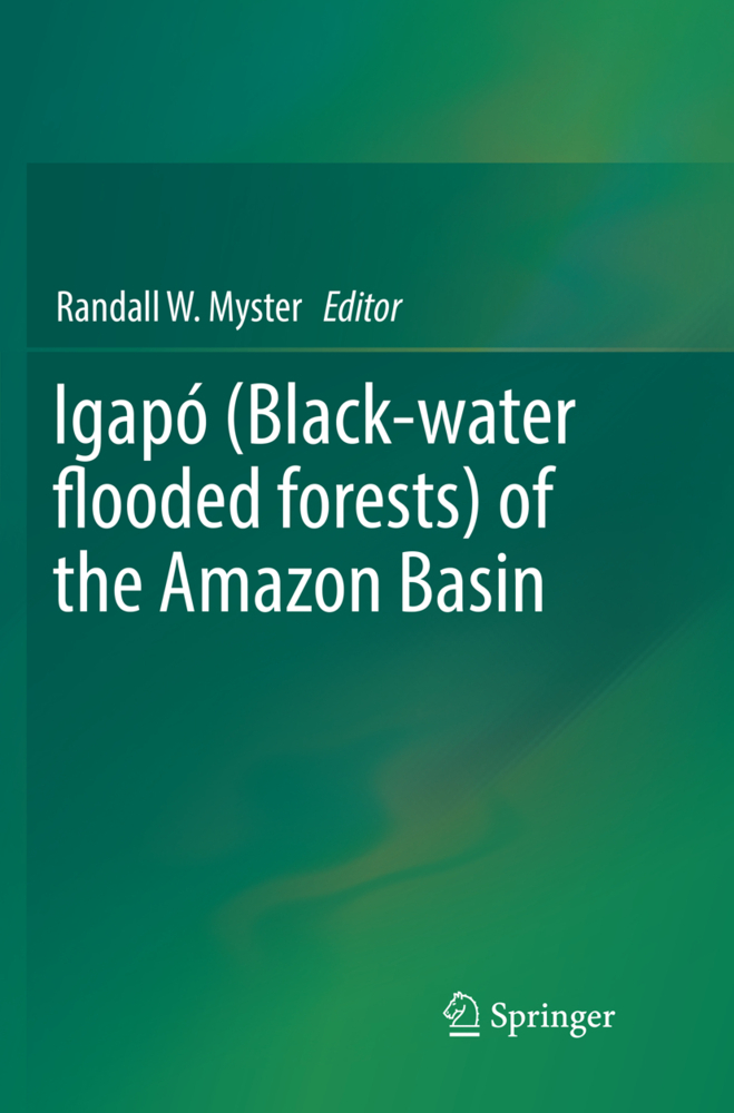 Igapó (Black-water flooded forests) of the Amazon Basin; .
