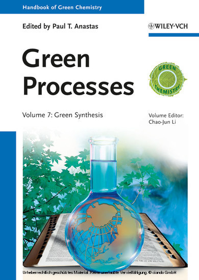 Handbook of Green Chemistry, Green Processes, Green Synthesis
