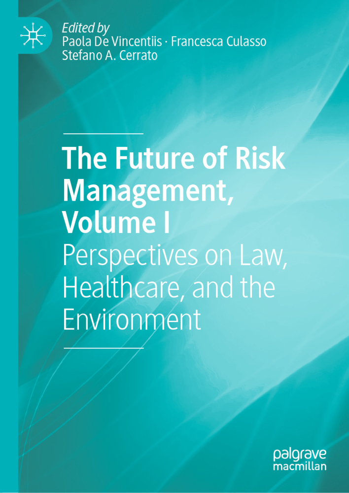The Future of Risk Management. Vol.1