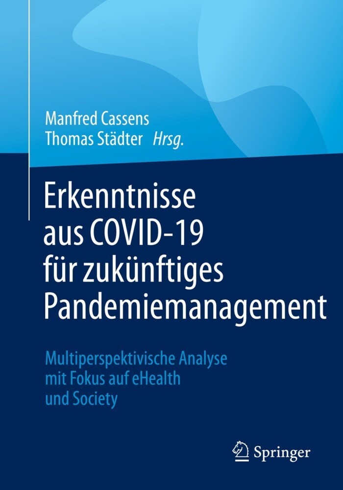 Erkenntnisse aus COVID-19 für zukünftiges Pandemiemangement