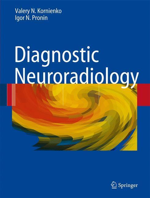 Diagnostic Neuroradiology, 2 Vols.