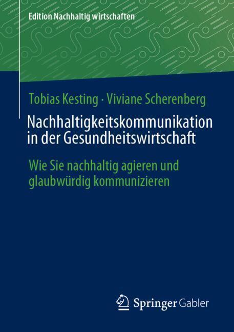 Nachhaltigkeitskommunikation in der Gesundheitswirtschaft