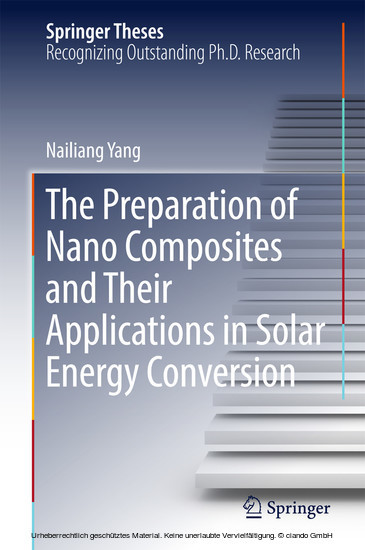 The Preparation of Nano Composites and Their Applications in Solar Energy Conversion