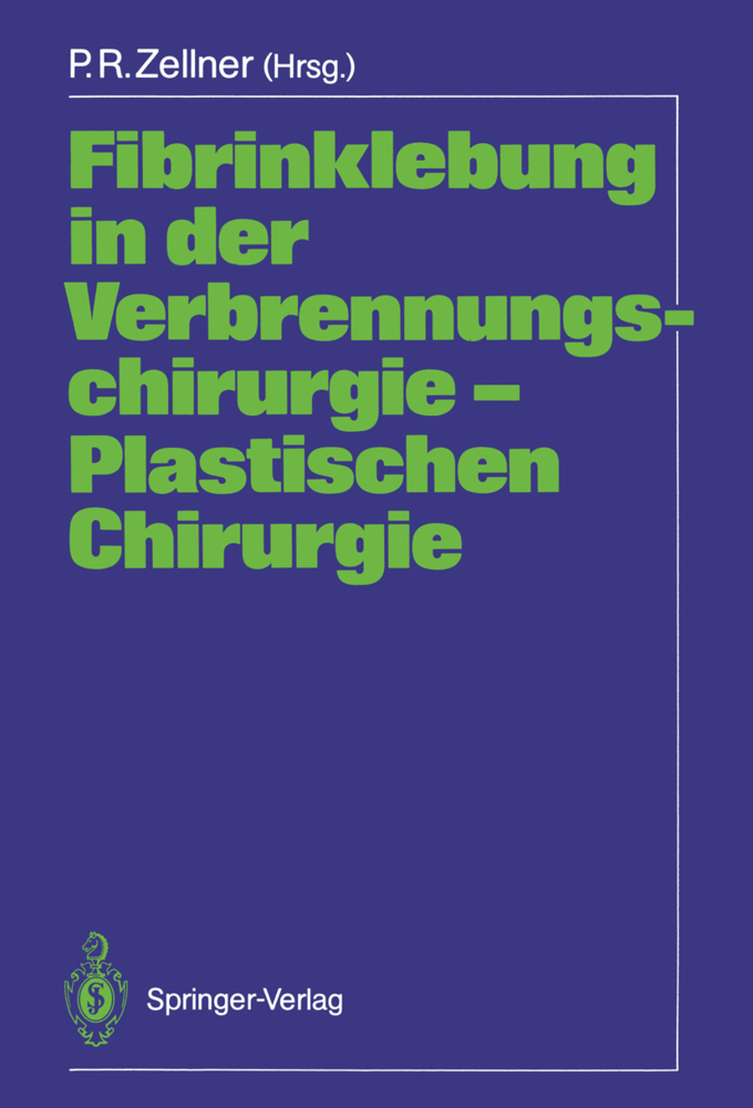 Fibrinklebung in der Verbrennungschirurgie - Plastischen Chirurgie