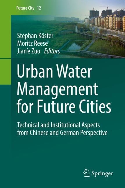 Urban Water Management for Future Cities