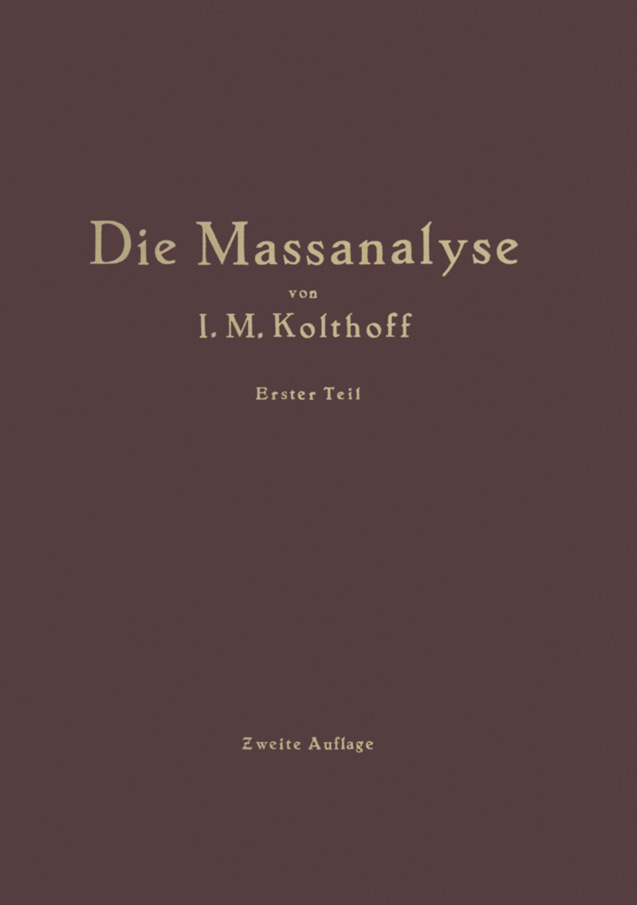 Die Theoretischen Grundlagen der Massanalyse