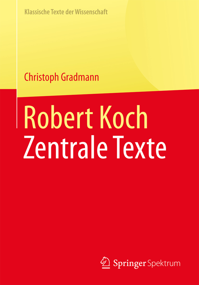 Robert Koch - Zentrale Texte