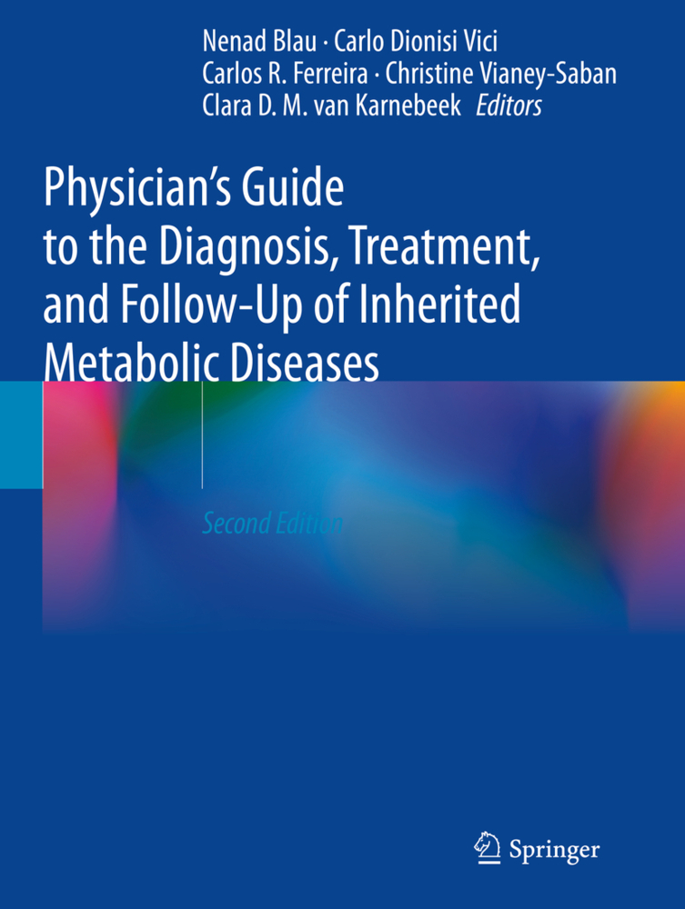 Physician's Guide to the Diagnosis, Treatment, and Follow-Up of Inherited Metabolic Diseases, 2 Teile